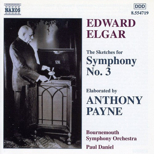 Elgar / Payne / Bournemouth Sym Orch / Daniel - Sketches For Symphony 3 - Music CD