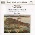 Gabrieli / London Symphony Orchestra Brass / Crees - Music For Brass 2 - Music CD