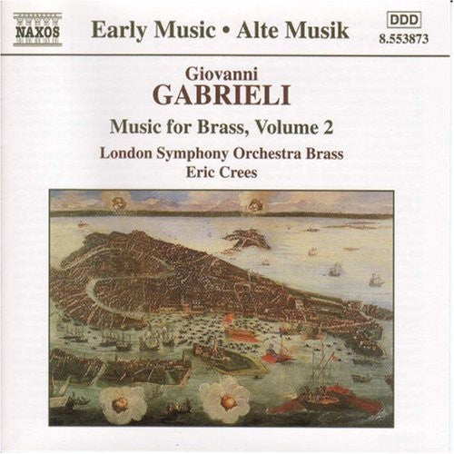 Gabrieli / London Symphony Orchestra Brass / Crees - Music For Brass 2 - Music CD