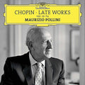 Chopin / Pollini - Late Works Opp 59-64 - Music CD