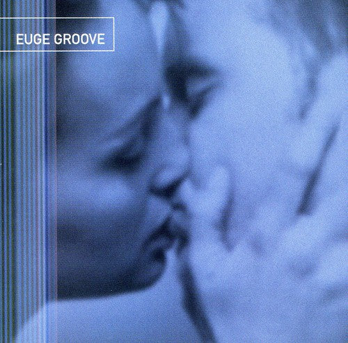 Groove,euge - Euge Groove - Music CD