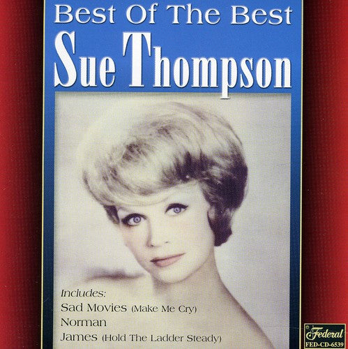 Thompson,sue - Best Of The Best - Music CD