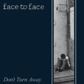 Face To Face - Don't Turn Away - Vinyl Record