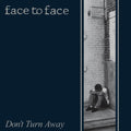 Face To Face - Don't Turn Away - Music CD
