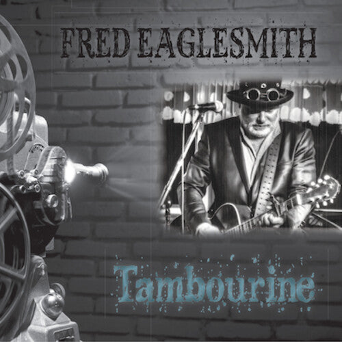 Eaglesmith,fred - Tambourine - Music CD