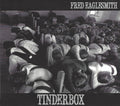 Eaglesmith,fred - Tinderbox - Music CD