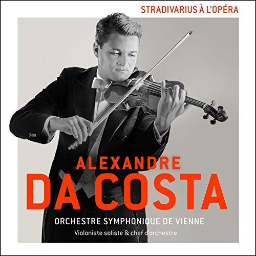 Da Costa,alexandre - Stradivarius A L'opera - Music CD