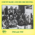 Basie,count - 1944 & 1945 - Music CD