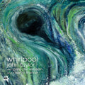 Taylor,john - Whirpool - Music CD