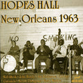 Hopes Hall New Orleans 1963 / Various - Hopes Hall New Orleans 1963 / Various - Music CD