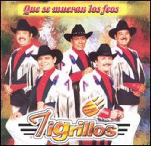 Tigrillos - Que Se Mueran Los Feos - Music CD