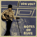 Son Volt - Notes Of Blue - Vinyl Record