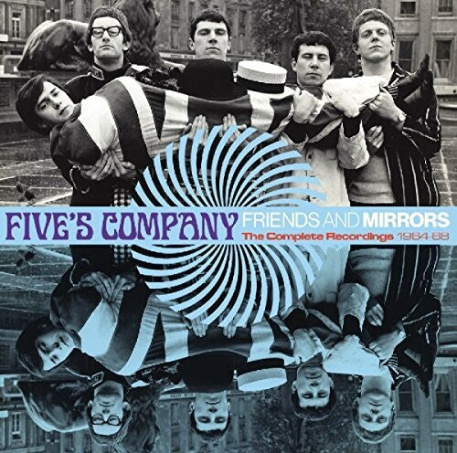 Five's Company - Friends & Mirrors: Complete Recordings 1964-1968 - Music CD