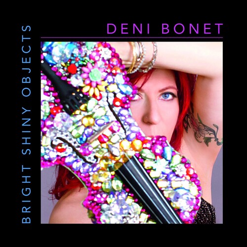 Deni Bonet - Bright Shiny Objects - Music CD