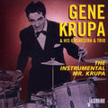Krupa,gene & Orchestra & Trio - Instrumental Mr. Krupa - Music CD