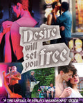 Desire Will Set You Free - Desire Will Set You Free - Blu-ray