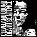 Cleveland Bound Death Sentence - Cleveland Bound Death Sentence - Music CD