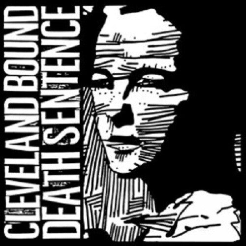 Cleveland Bound Death Sentence - Cleveland Bound Death Sentence - Music CD