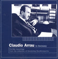 Mozart / Beethoven / Liszt / Chopin / Haydn - Claudio Arrau In Germany (recorded 1937-38) - Music CD