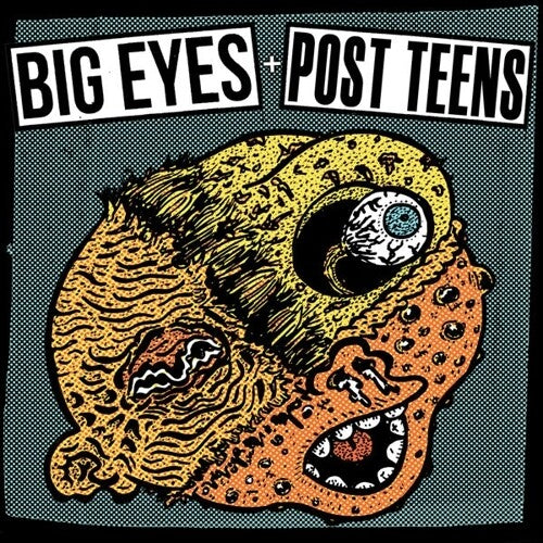 Big Eyes / Post Teens - Big Eyes / Post Teens - Vinyl Record