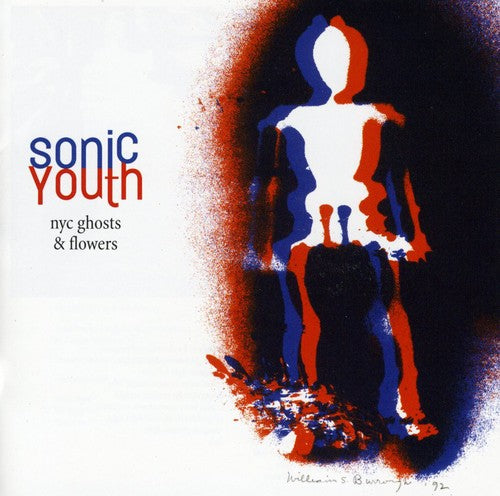 Sonic Youth - Nyc Ghosts & Flowers - Music CD