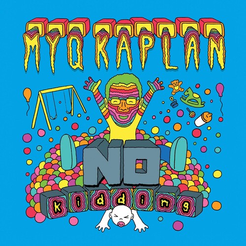Kaplan,myq - No Kidding - Music CD