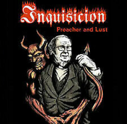 Inquisicion - Preacher & Lust - Music CD