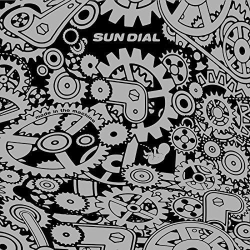 Sun Dial - Made In The Machine - Music CD