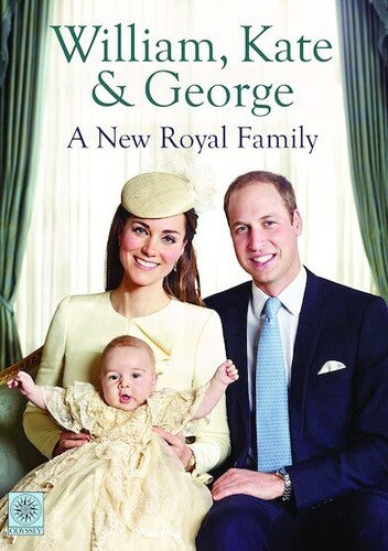 William & Kate & George: A New Royal Family - William & Kate & George: A New Royal Family - DVD