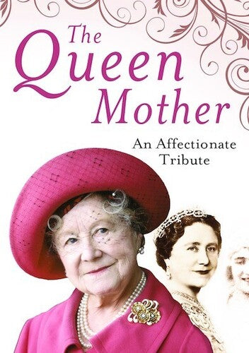 Queen Mother An Affectionate Tribute - Queen Mother An Affectionate Tribute - DVD