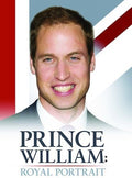 Prince William: Royal Portrait - Prince William: Royal Portrait - DVD