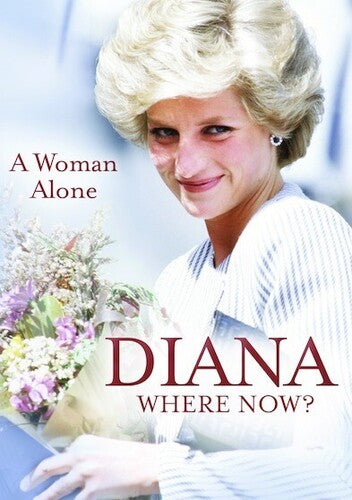 Diana: Where Now A Woman Alone - Diana: Where Now A Woman Alone - DVD