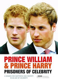 Prince William & Prince Harry: Prisoners Of - Prince William & Prince Harry: Prisoners Of - DVD