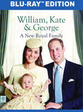 William & Kate & George: A New Royal Family - William & Kate & George: A New Royal Family - Blu-ray