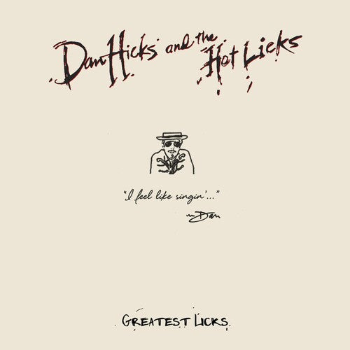 Hicks,dan & Hot Licks - Greatest Licks - I Feel Like Singin - Vinyl Record