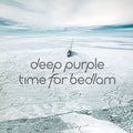 Deep Purple - Time For Bedlam - Music CD