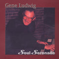 Ludwig,gene - Soul Serenade - Music CD