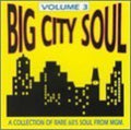 Big City Soul - Rarities From M-g-m 3 / Various - Big City Soul - Rarities From M-g-m 3 / Various - Music CD