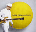 Raja,shez - Gurutopia - Music CD