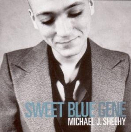 Sheehy,michael J. - Sweet Blue Gene - Music CD