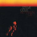 Cole,steve - Between Us - Music CD