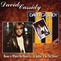 Cassidy,david - Home Is Where The Heart Is / Getting It In Street - Music CD