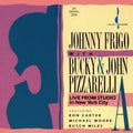 Frigo,johnny - Live From Studio A In New York City - Music CD