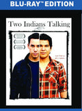 Two Indians Talking - Two Indians Talking - Blu-ray