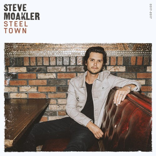 Moakler,steve - Steel Town - Music CD