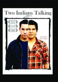 Two Indians Talking - Two Indians Talking - DVD