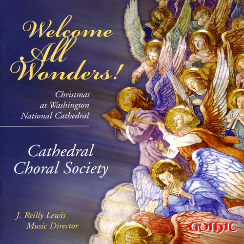Cathedral Choral Society / Lewis / Plutz / Nassor - Welcome All Wonders - Music CD