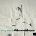 Brunish,corey - Throwbackthursday - Music CD