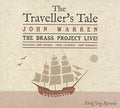 Warren,john & Brass Project - Traveller's Tale - Music CD