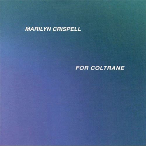 Crispell,marilyn - For Coltrane - Music CD
